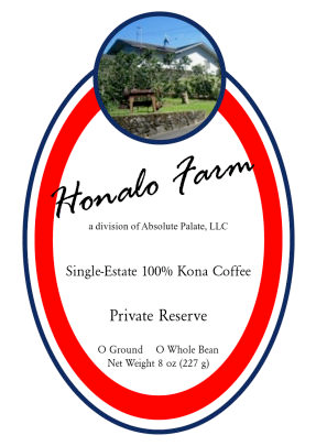Honalo Farm Private Reserve 8-oz